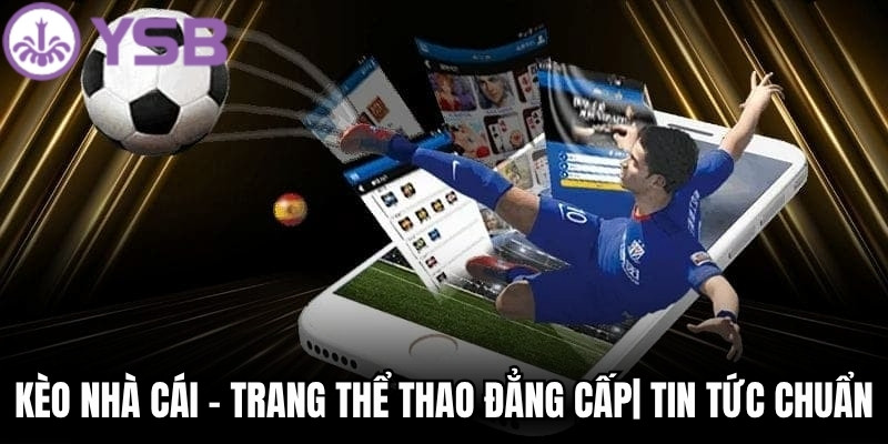 Kèo Nhà Cái
